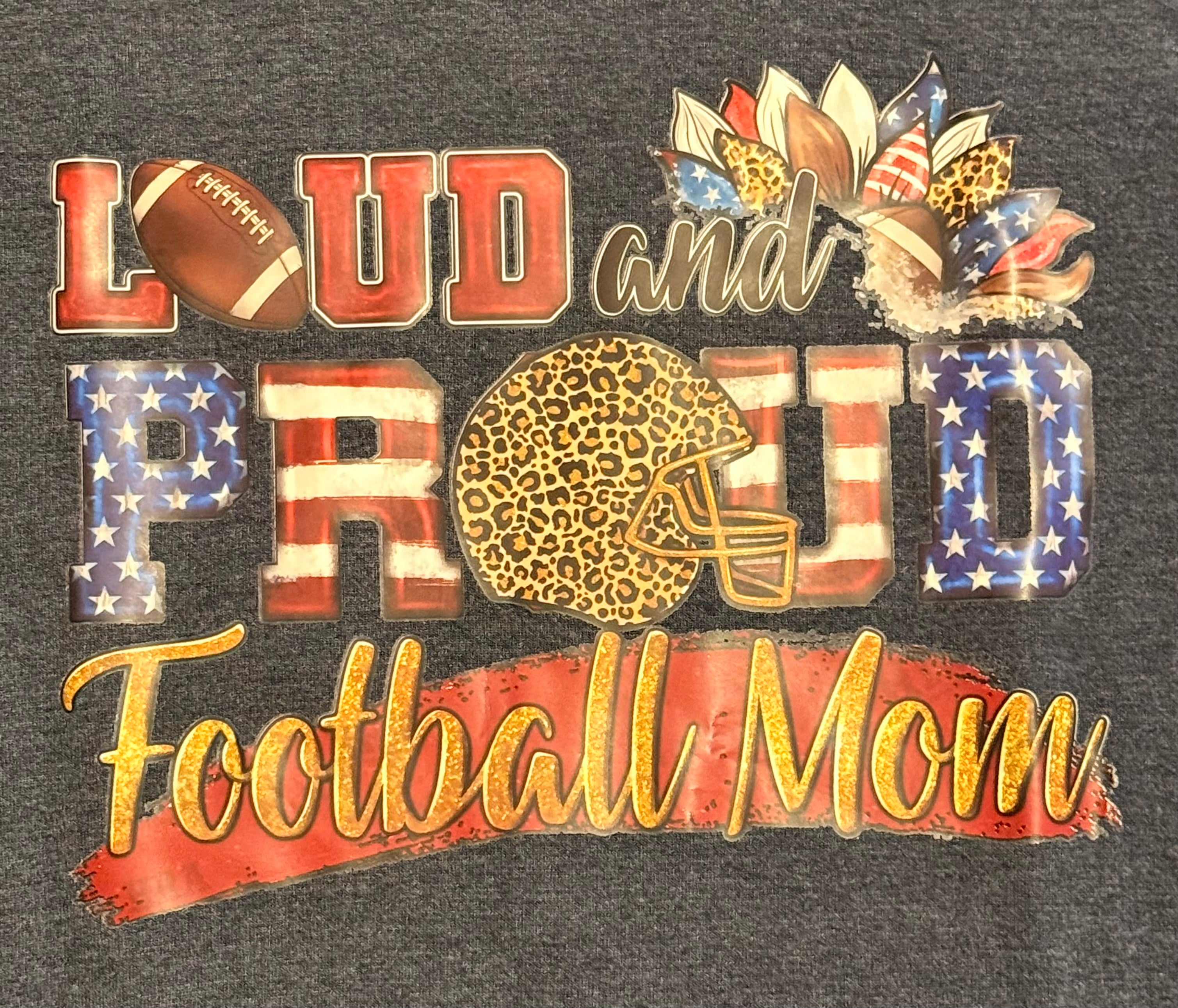 LOUD & PROUD FOOTBAL MOM
