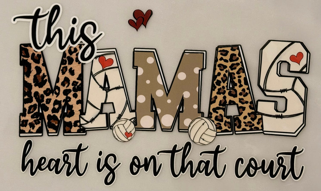 MAMAS HEART ON THE COURT- VOLLEYBALL