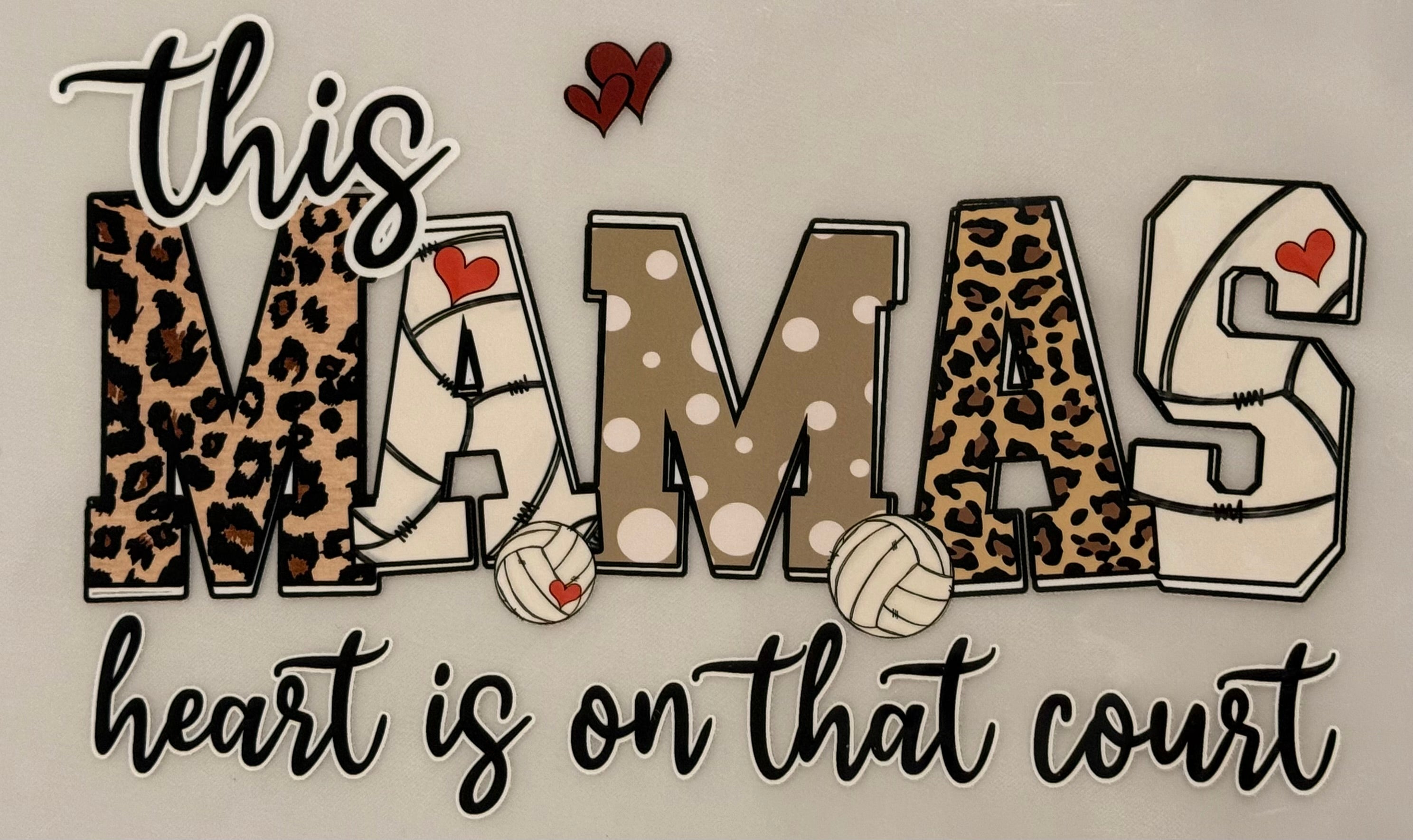 MAMAS HEART ON THE COURT- VOLLEYBALL