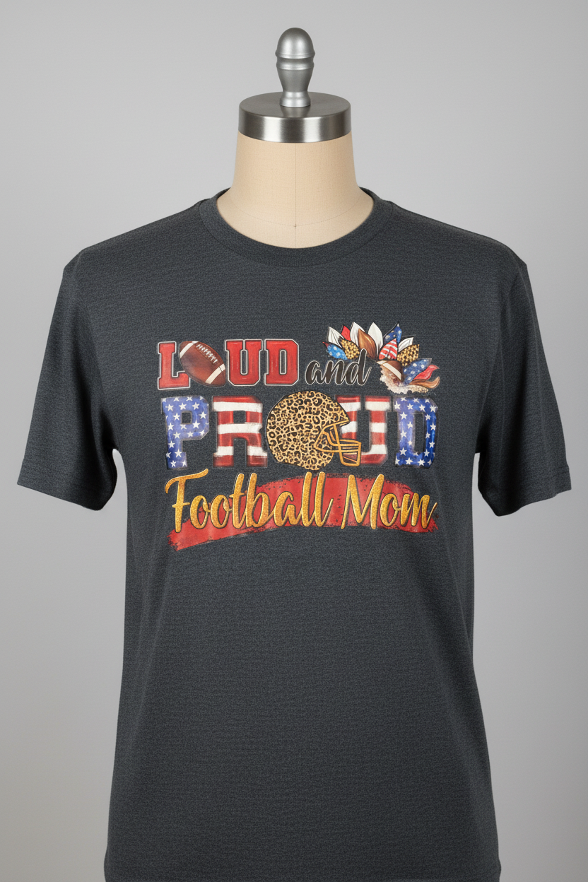 Loud and Proud Football Mom T-shirt on headless torso